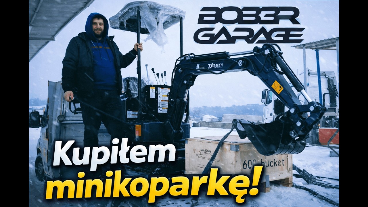 Kupiłem Minikoparkę Bob3r Garage VLOG#2