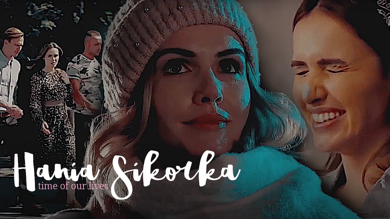 Hania Sikorka | Time of our lives | pożegnanie