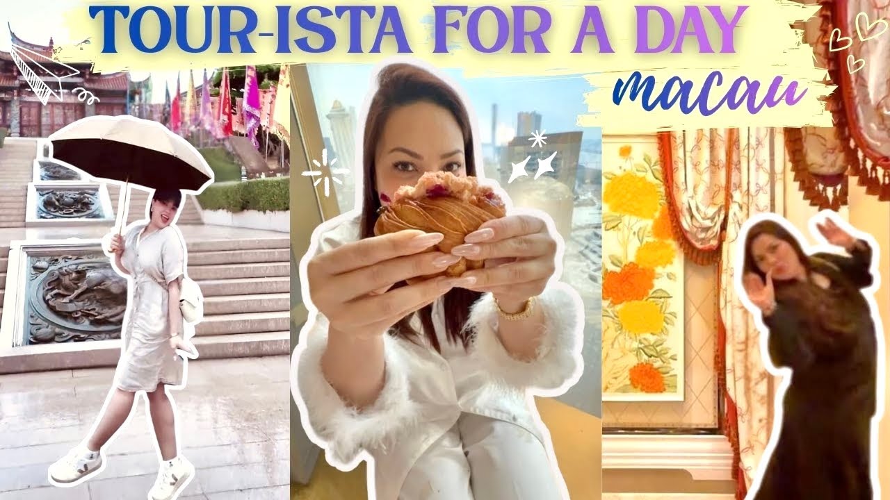 TOUR-ISTA FOR A DAY: MACAU!🇲🇴 | (Q&A, Egg Tarts, A-Má Temple, Taipa Village & more!) | KC CONCEPCION
