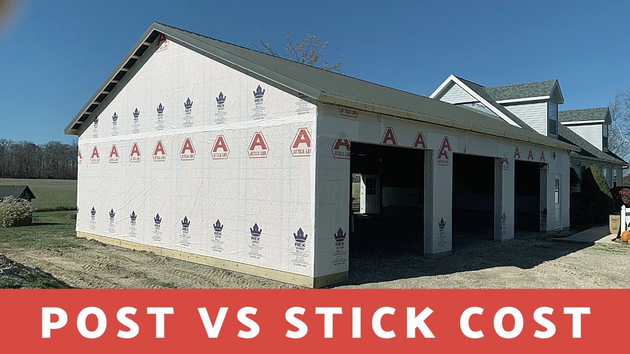 36x48 POLE BARN 3 car garage in Ohio.  Cost difference between post and stick frame revealed...