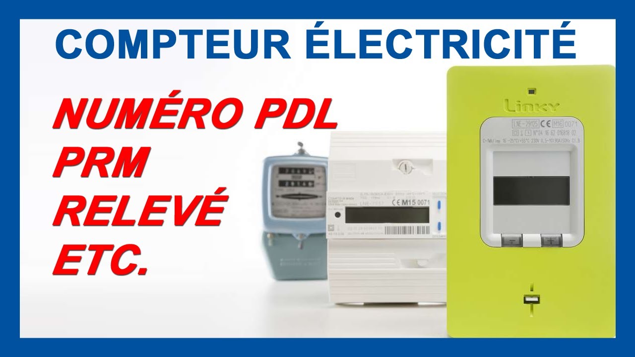 Comment fonctionne un compteur électrique ? ⚡ Numéro PDL, PRM Linky, Relevé Enedis