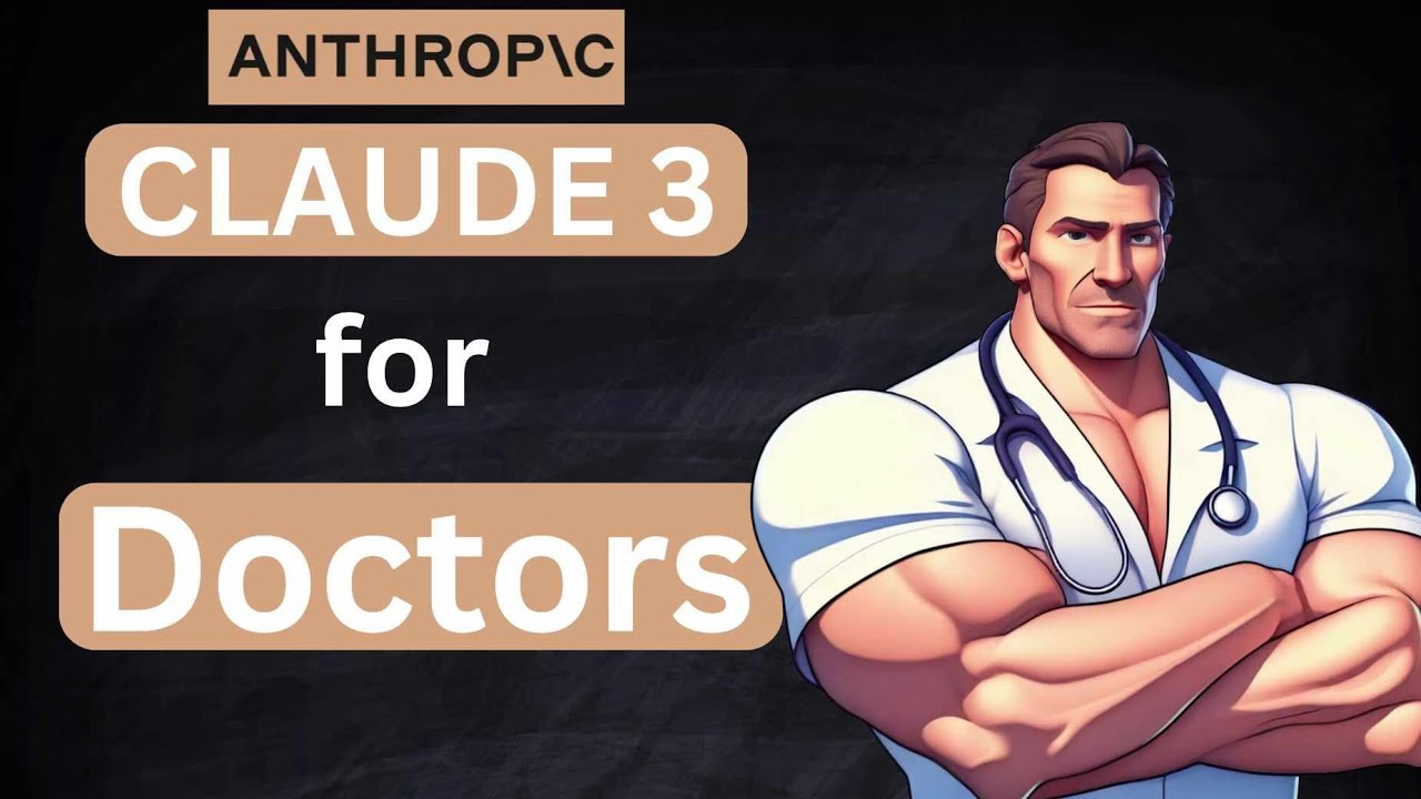 Claude 3 for Doctors: AI's real-life use examples in HEALTHCARE