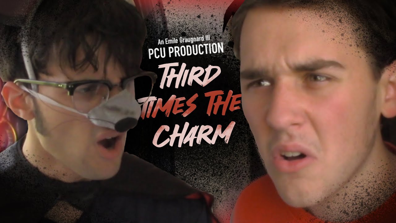 THIRD TIMES THE CHARM (2022) - PCU Production
