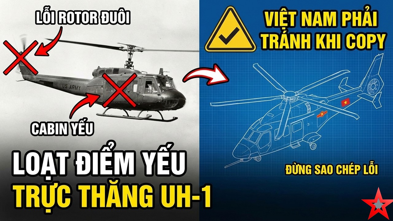 Copy y nguyên là hỏng, Việt Nam nên sửa thiết kế trực thăng UH-1 của Mỹ