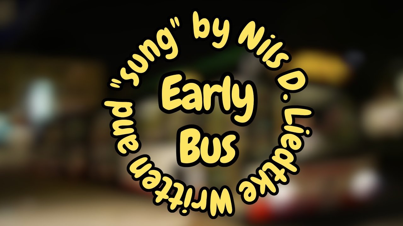 Early Bus - Nils Daniel Liedtke