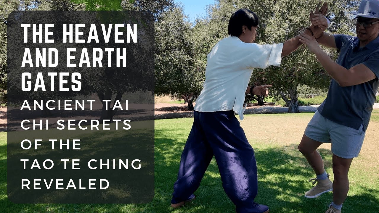 The Mysterious Heaven and Earth Gates: Ancient Tai Chi Secret from Tao Te Ching Chapter 6