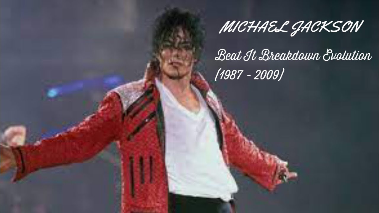 Michael Jackson - Beat It Breakdown Evolution - 1987-2009