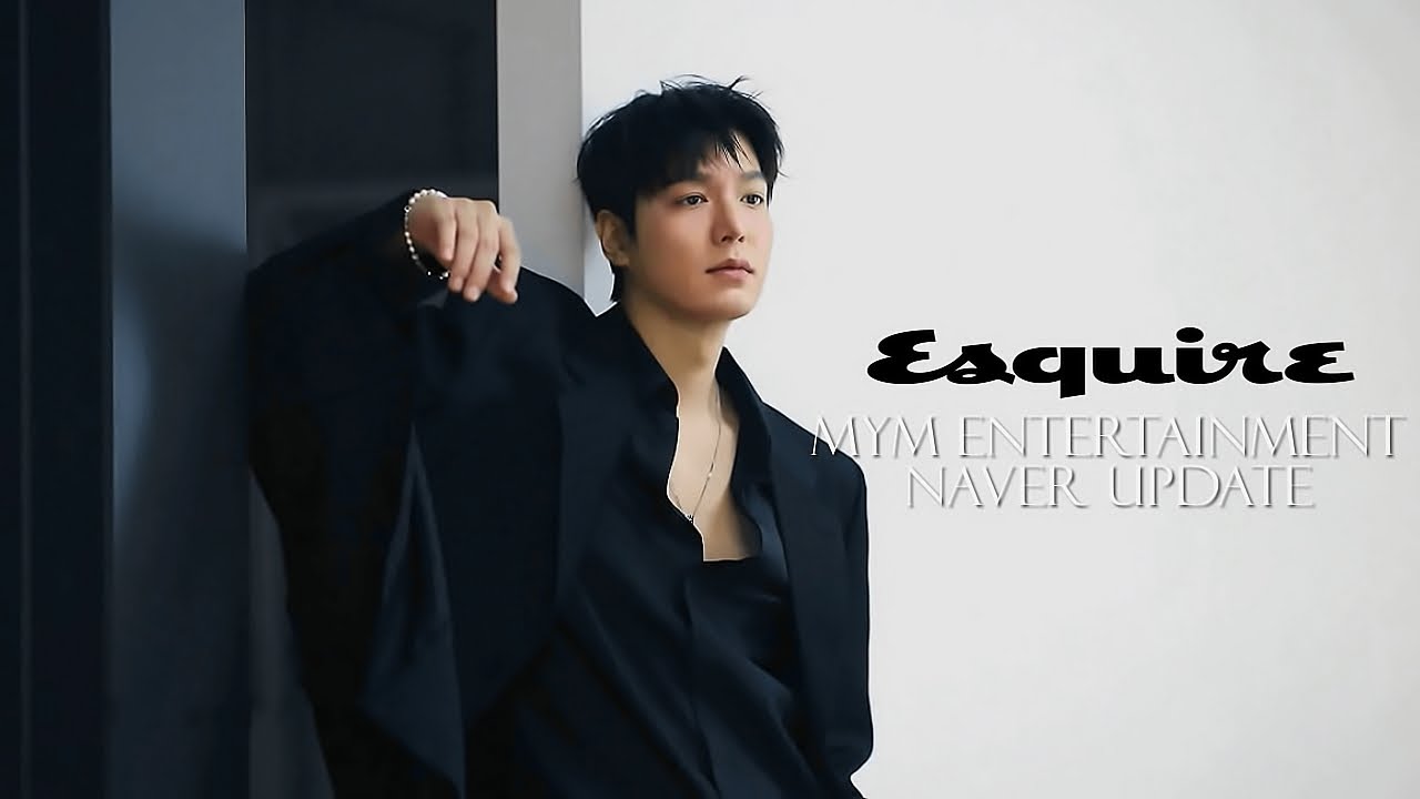 이민호 LEE MIN HO - 2022 Special Edition of ESQUIRE 💎 FENDI / MYM NAVER UPDATE