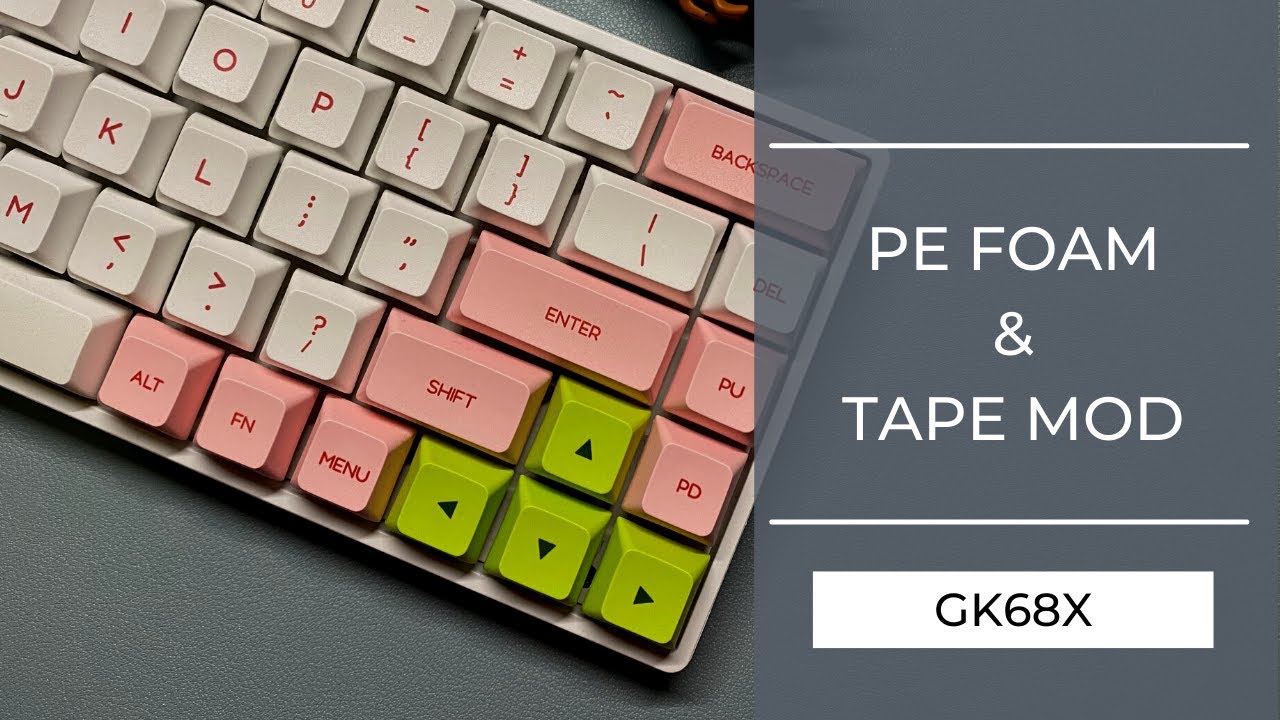 Modding my Epomaker's GK68X mechanical keyboard l PE Foam & Tape Mod