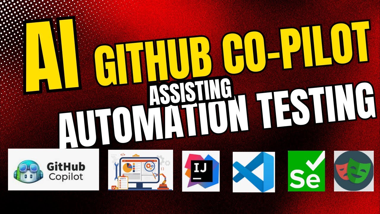 [2026]: AI - Automation Testing | GitHub Co-pilot | Selenium | Playwright | IntelliJ | VS Code