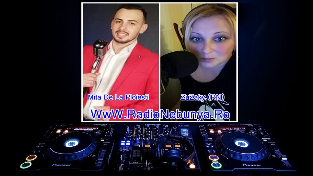 Miță De La Ploiesti&ZuZaky RadioNebunya.Ro