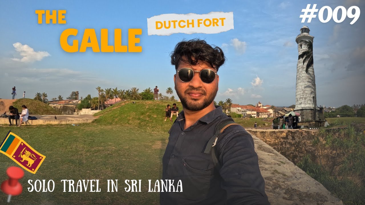 #009 Galle Dutch Fort | Meeting 70 years old French traveller during my Solo Travel in Sri Lanka 