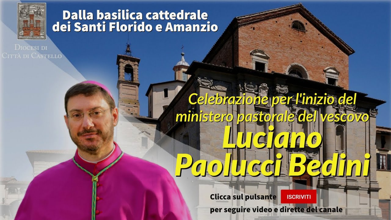Città di Castello | L'inizio del ministero pastorale del vescovo Luciano
