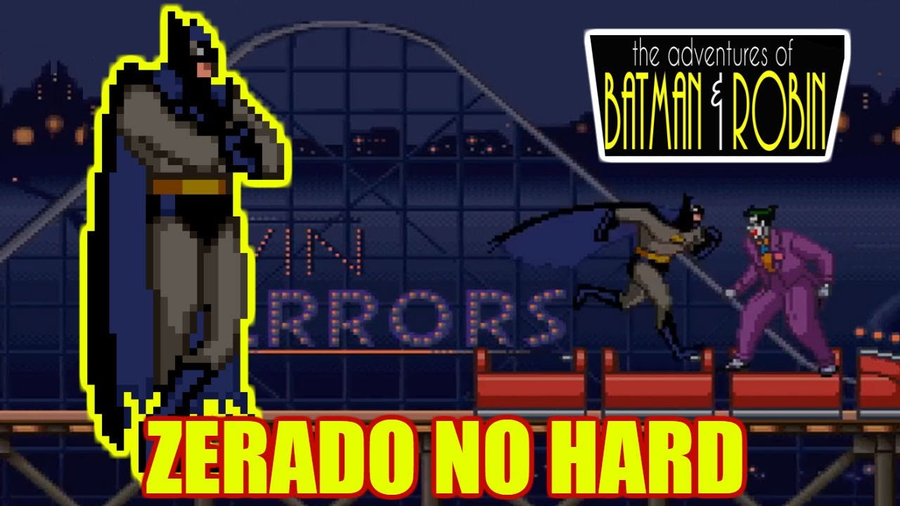 Batman e Robin (SNES) - ZERADO no Hard - The Adventures of Batman & Robin Super Nintendo