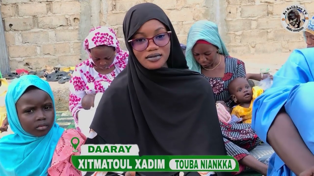 DAARAY XITMATOUL XADIM TOUBA GOUYE NIANKA