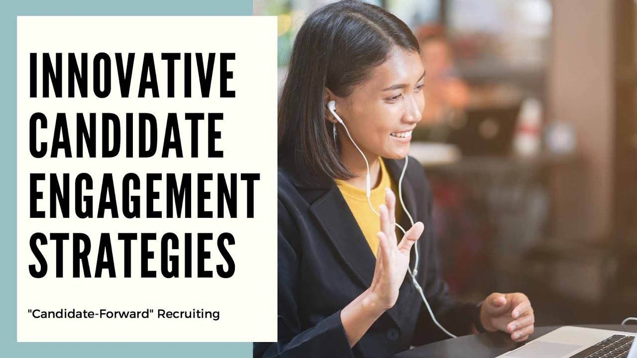Building Candidate Engagement : A Key Part of the Hiring Process