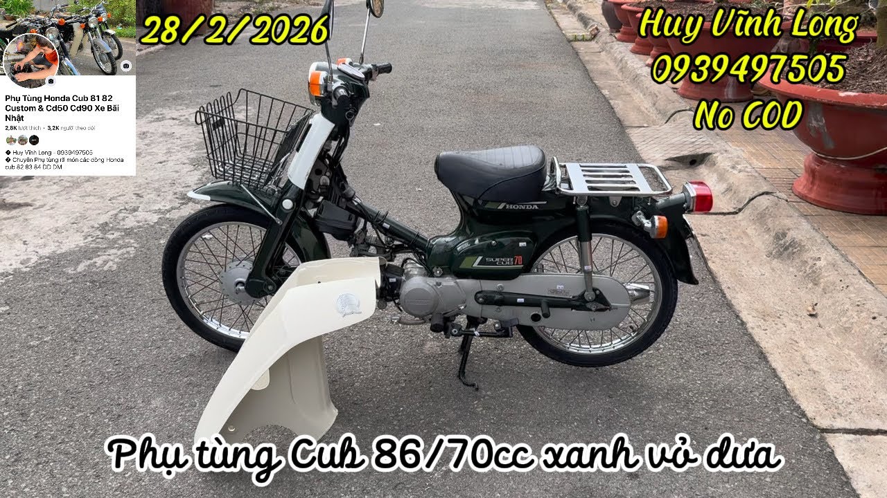 28/2/2026 - Rã phụ tùng Cub đèn tròn 86/70cc xanh vỏ dưa date 1989 - 0939497505
