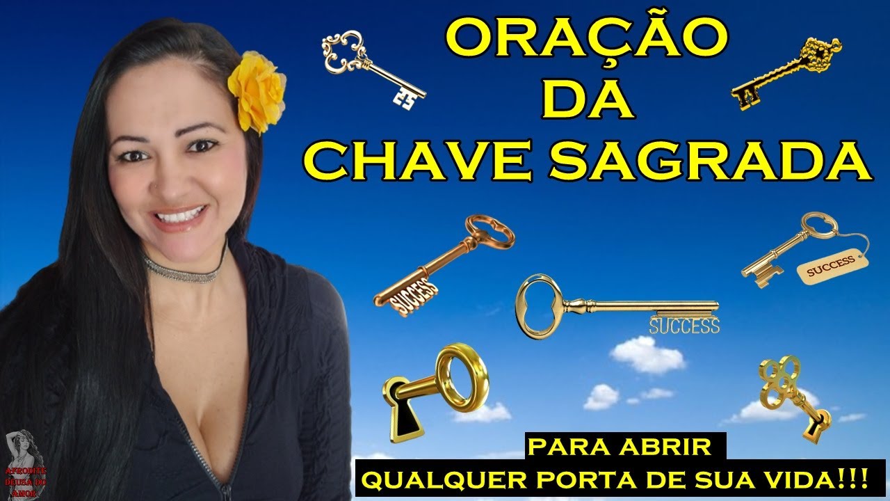 #Ora&ccedil;&atilde;o da chave sagrada, para abrir qualquer porta de sua vida!!!