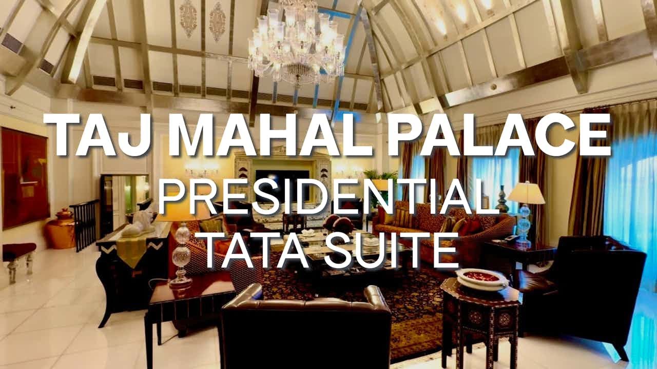 PRESIDENTIAL TATA SUITE - Taj Mahal Palace Mumbai
