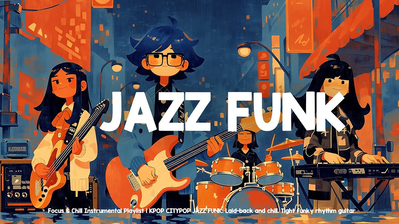 GLine6  | JAZZ FUNK KPOP CITYPOP Instrumental Playlist