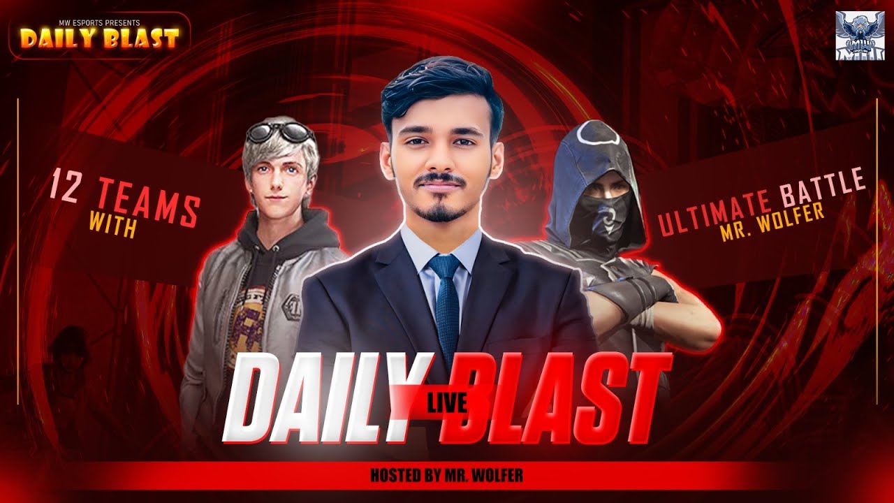 [🔴LIVE] MW E-SPORTS DAILY BLAST 10 PM || 12 TEAM BATTLE || CASTER MR WOLFER