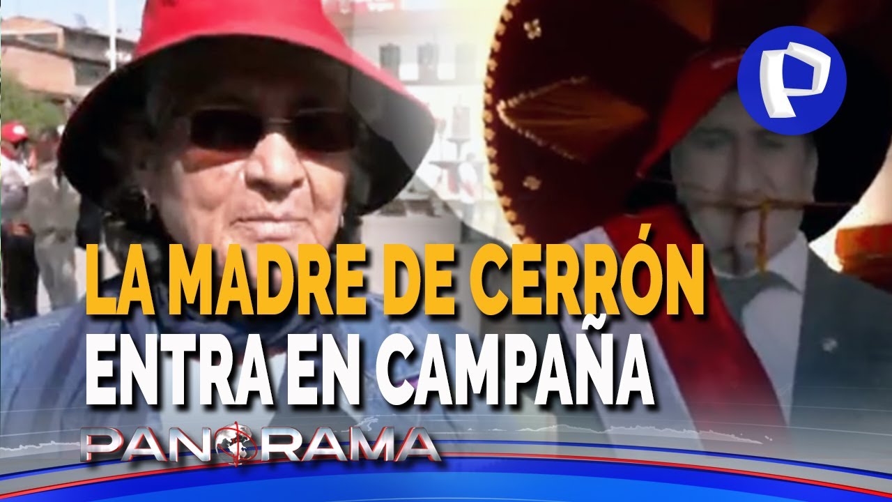 Mamá de Cerrón entra en campaña: investigada por lavado quiere una marcha de sacrificio por su hijo
