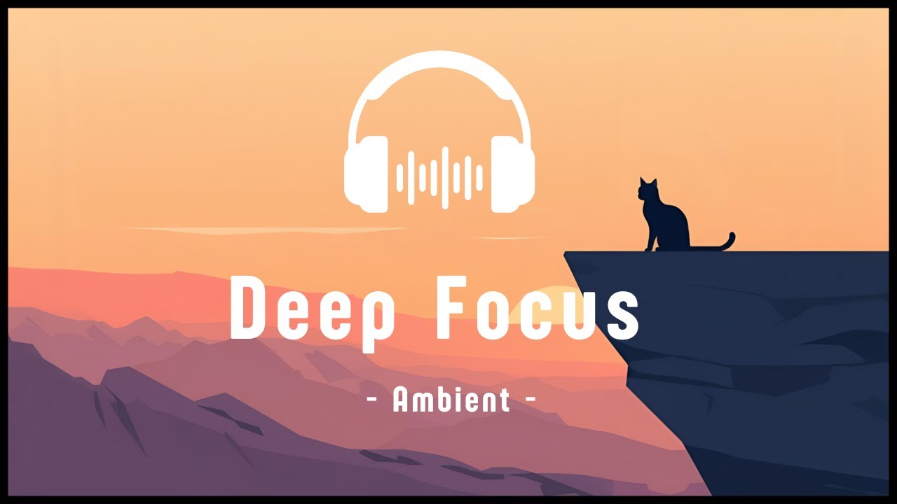No.03 Sunrise Mountain Edge | Calm Morning Focus (1 Hour)