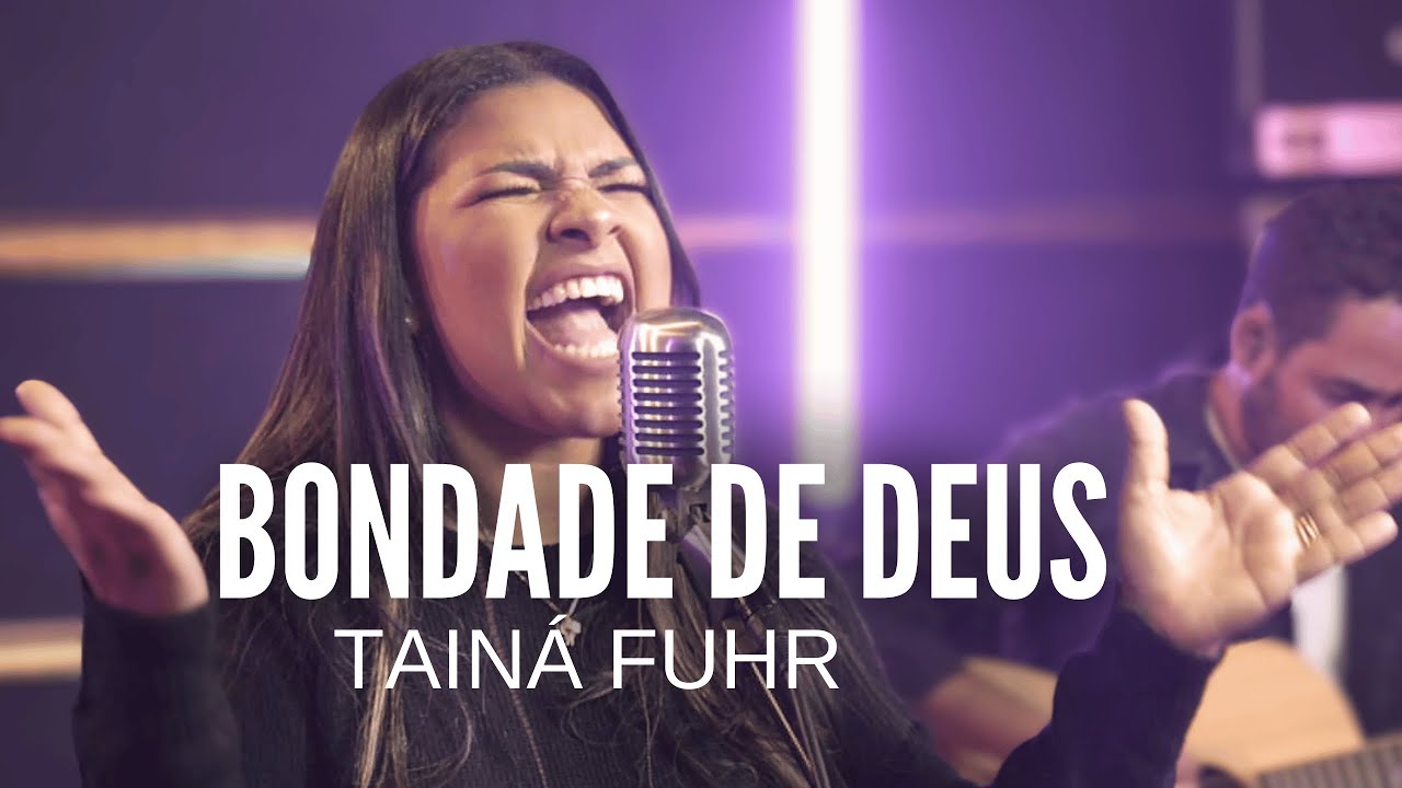 Bondade de Deus - Tainá Fuhr (Live Cover)