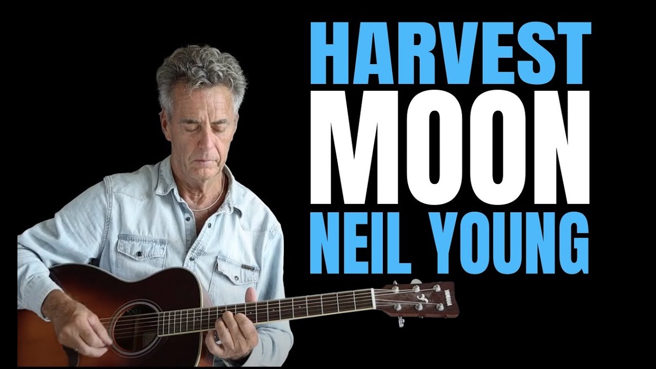 How To Play Harvest Moon By Neil Young On Acoustic Guitar