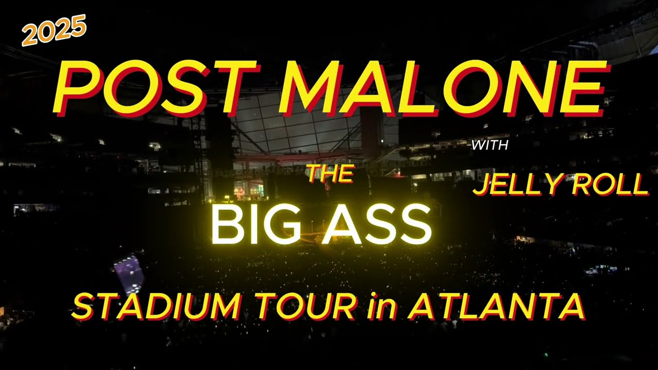 2025 POST MALONE ATLANTA BIG ASS STADIUM TOUR || GA 🫶|| 05/11/25 || 2025 포스트말론 콘서트 in 아틀란타 조지아🫶