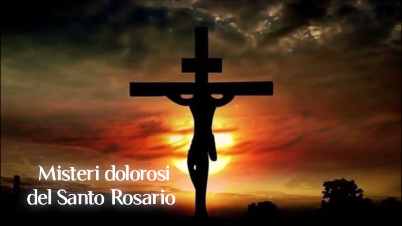 Santo Rosario nella Divina Volontà - Misteri del dolore