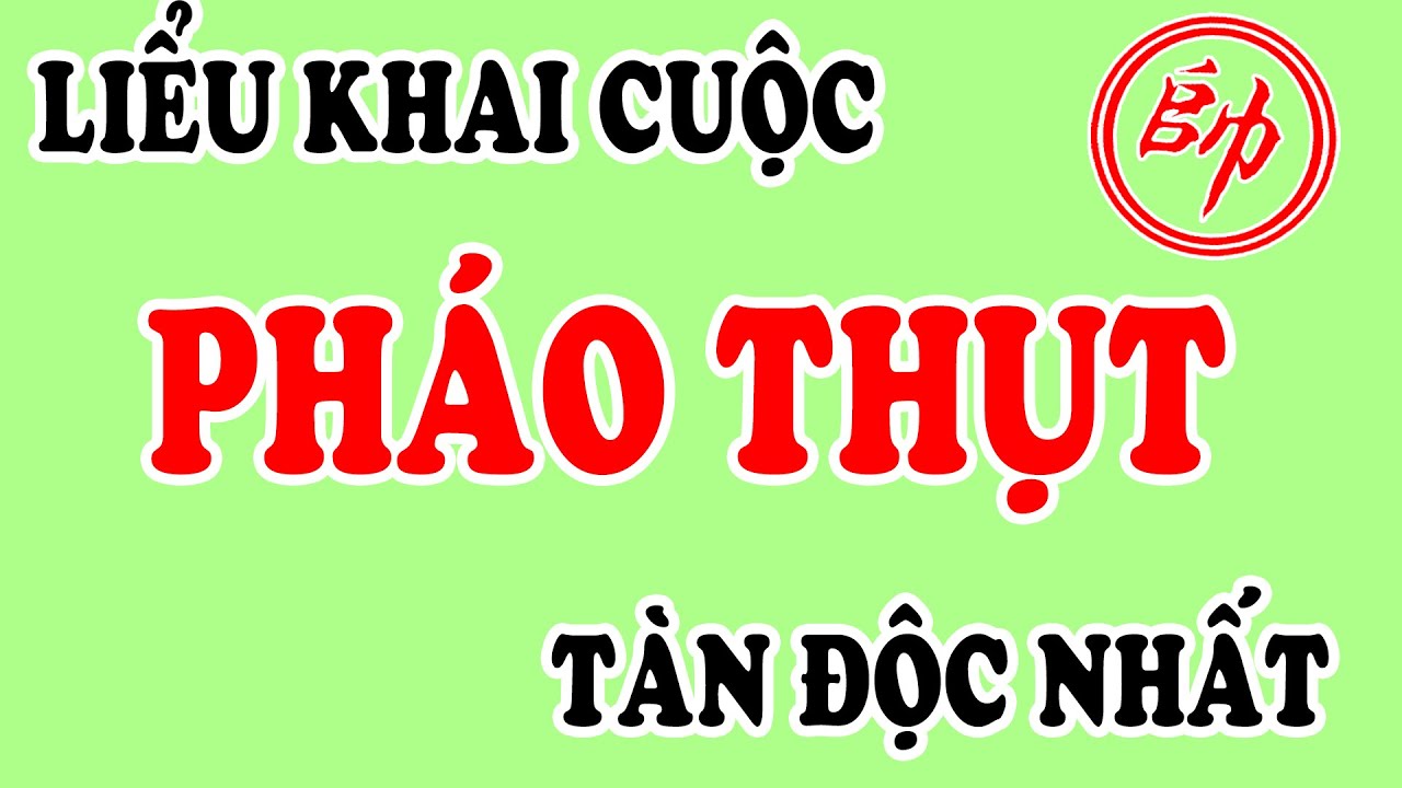 Kiểu Khai Cuộc PHÁO THỤT BÌNH PHONG MÃ HIỆN ĐẠI Tàn Độc Nhất