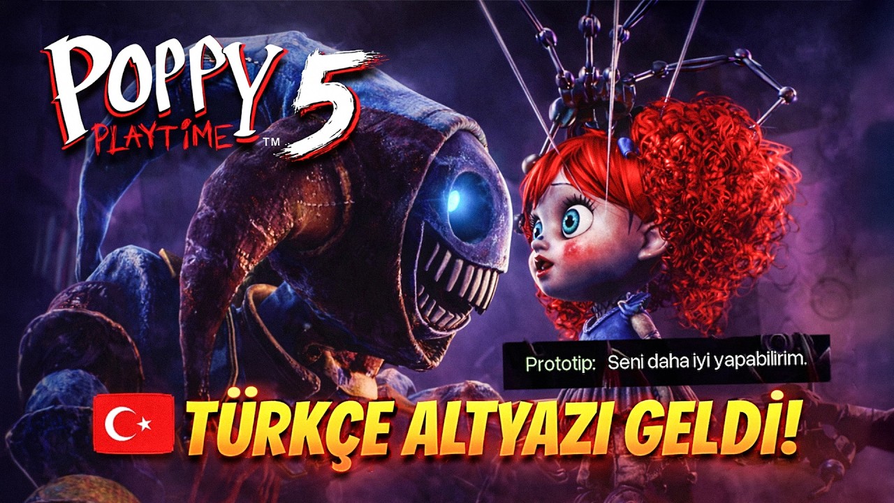 TÜRKÇE ALTYAZILI POPPY PLAYTİME CHAPTER 5 - KIRIK ŞEYLER