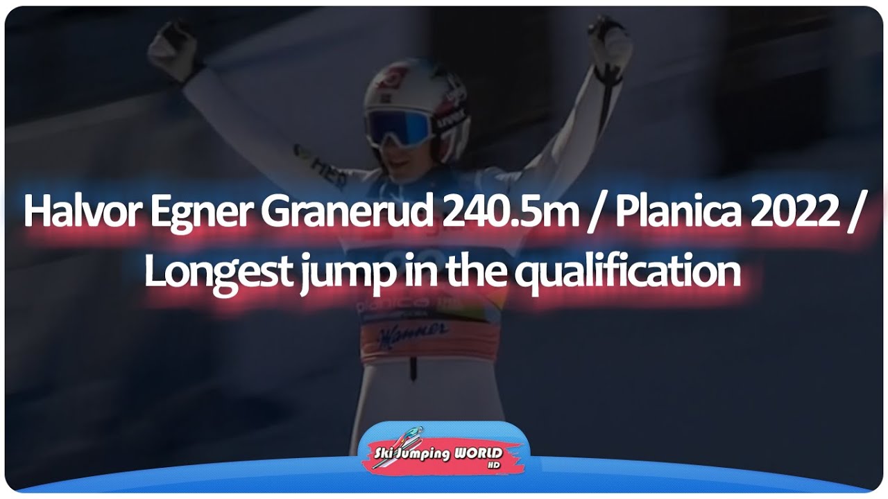 Halvor Egner Granerud 240.5m / Planica 2022 / Qualification / Longest Jump