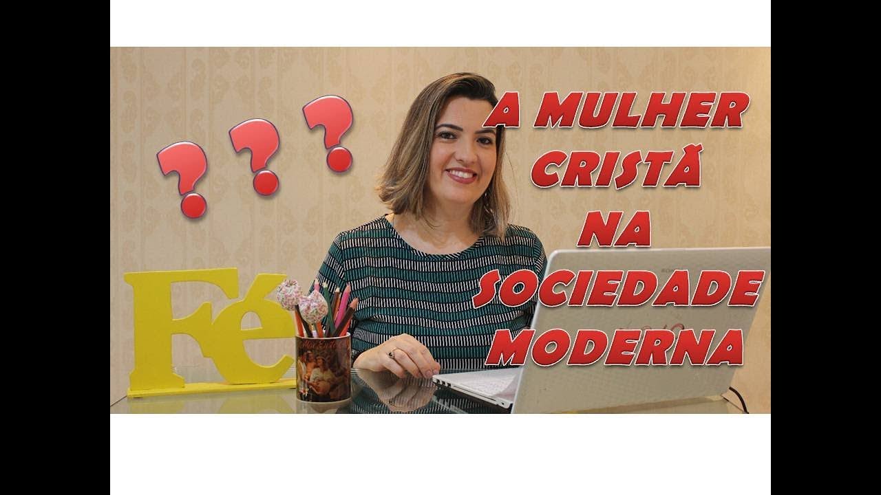 Desafios da Mulher Cristã na Sociedade Moderna | #desafiosdamulher #mulherdefe