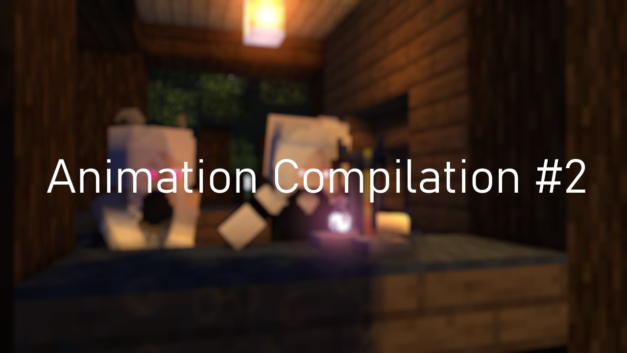 Animation Compilation #2