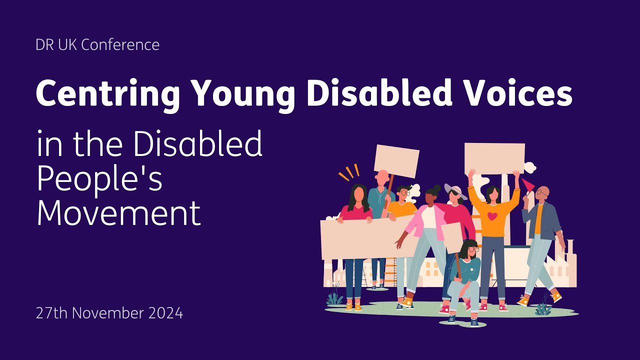 Centring Young Disabled Voices: Disability Rights UK's Conference 2024
