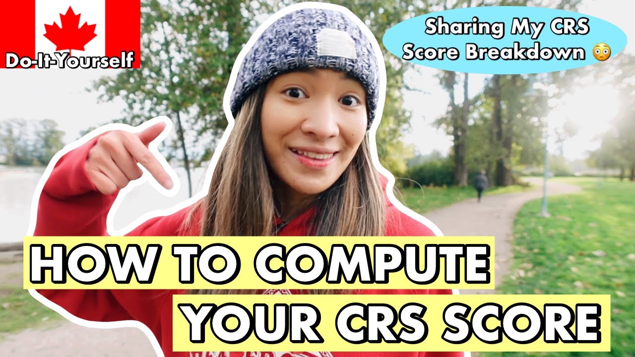 How to Compute Your CRS Score