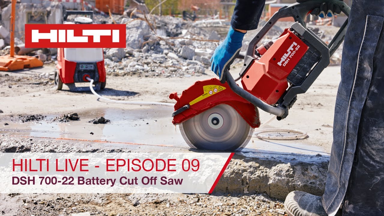 Hilti LIVE - Episode 09 - DSH 700-22 Battery Cut-Off Saw