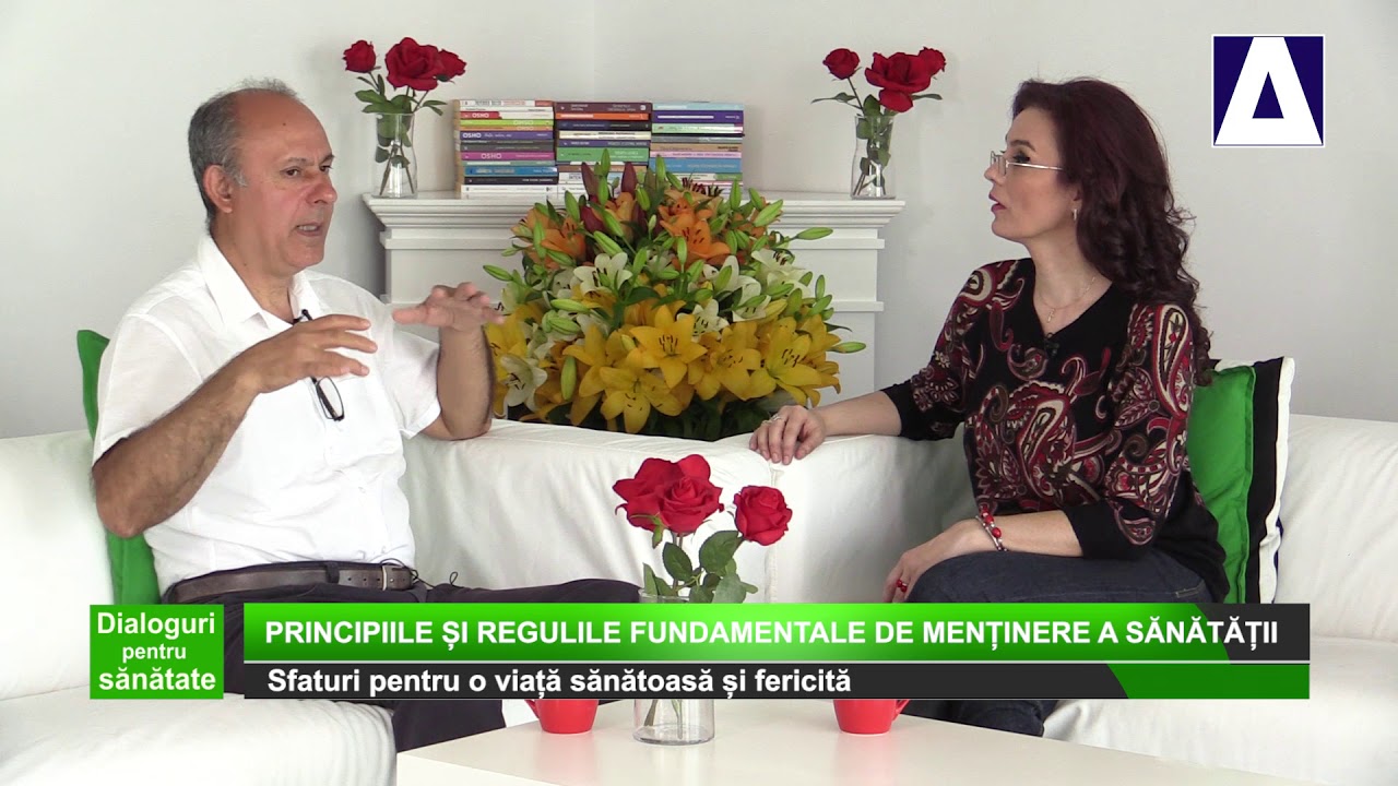 Dialoguri pentru sanatate - Principiile si regulile fundamentale de mentinere a sanatatii