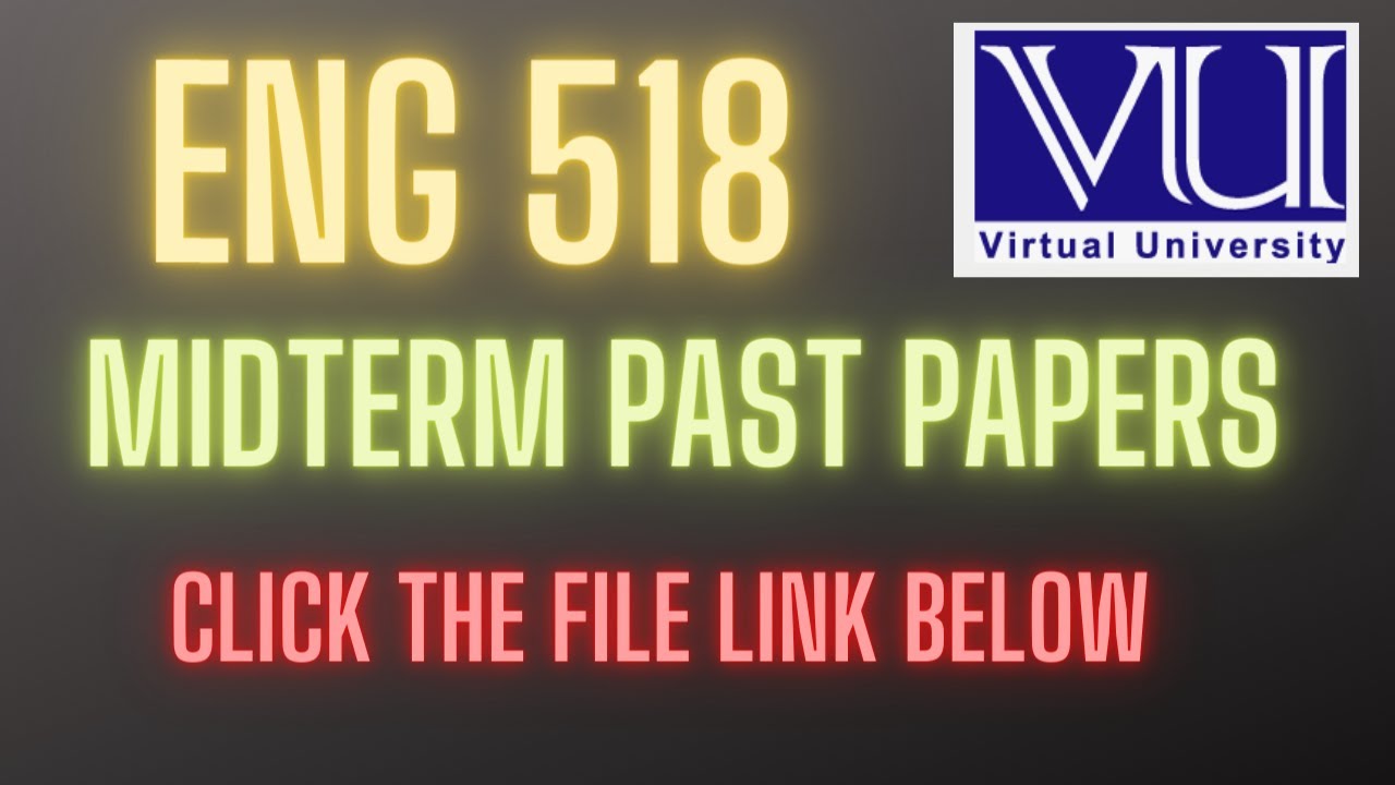 ENG 518| midterm past papers  |short notes|| 2023#vu #creative