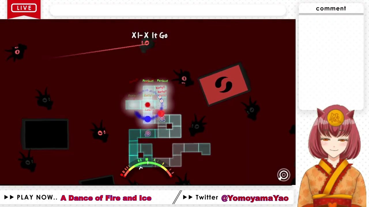 【A Dance of Fire and Ice#22】A Dance of Fire and Ice22日目～It goねー～