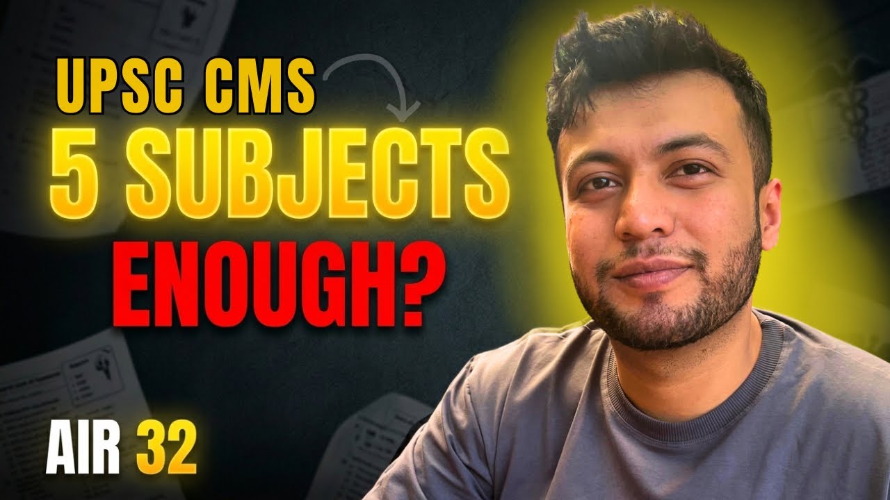 UPSC CMS 2026: Are 5 Subjects Really Enough ❌