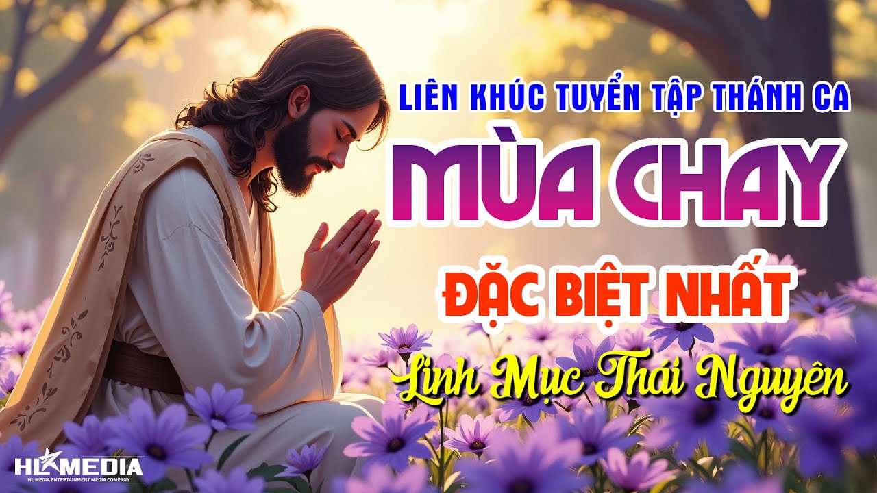 Album Tuyển Chọn ĐẶC BIỆT NHẤT | Nhạc Thánh Ca Mùa Chay - Lm Thái Nguyên | Lắng Đọng & Sâu Sắc