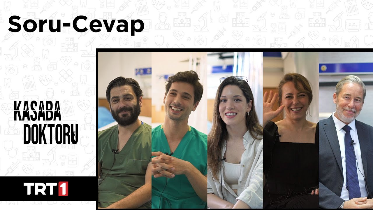 Kasaba Doktoru | Soru-Cevap | #OzanAkbaba #DenizCanAktaş #HazalSubaşı #VildanAtasever #SinanAlbayrak