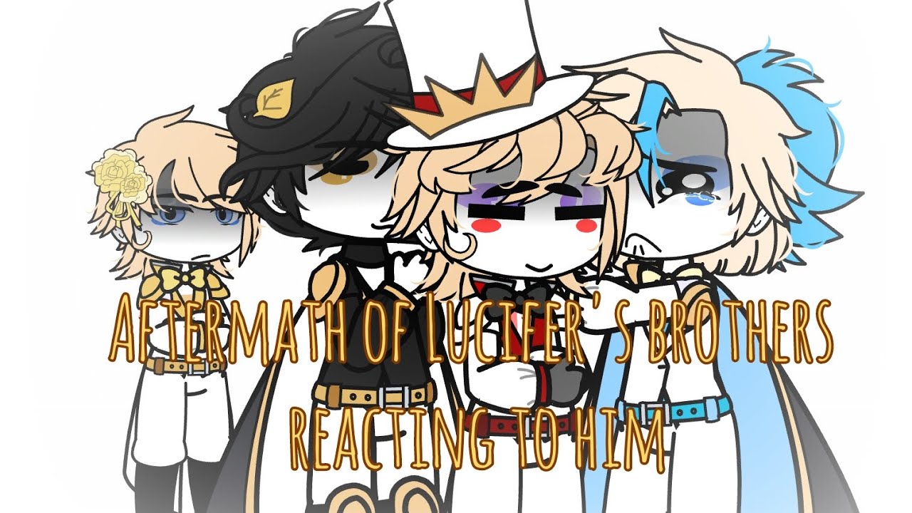 Aftermath of Lucifer brother's reaction to him || Hazbin Hotel || GC