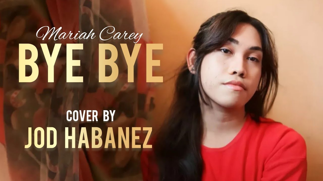Mariah Carey - Bye Bye (cover) 🇵🇭