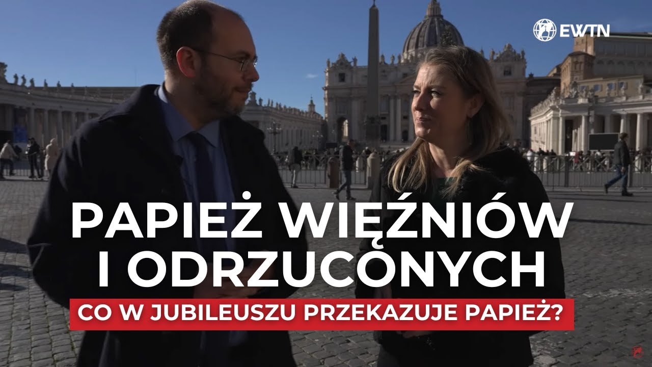 PAPIEŻ WIĘŹNIÓW I ODRZUCONYCH | Watykanista Andrea Gagliarducci o Jubileuszu 2025 | ROK ŚWIĘTY 2025