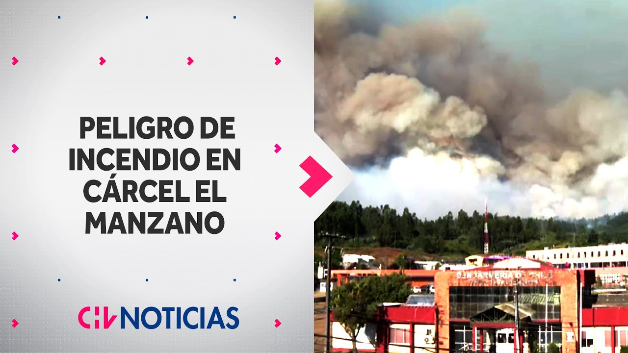 Gendarmería realizaría evacuación preventiva: Incendio amenaza a cárcel El Manzano - CHV Noticias