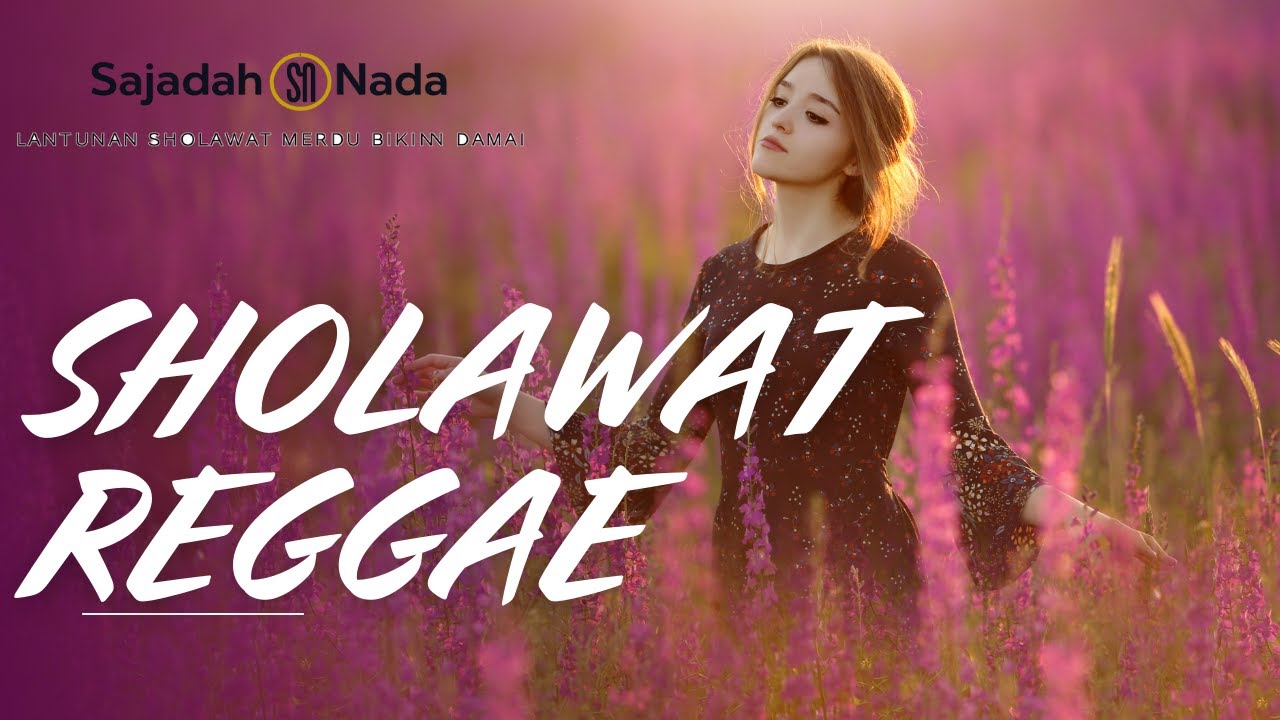 SHOLAWAT REGGAE SKA AWAL TAHUN 2026 COCOK DIPUTAR SAMBIL NGOPI SANTAI